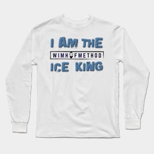 Ice King with the KIng of Ice Himself Long Sleeve T-Shirt